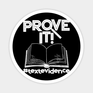 Prove It Text Evidence Reading Teacher Magnet